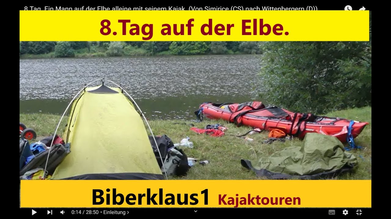 День 8. Мужчина в одиночестве на реке Эльбе в своей байдарке. (Из Симирице (КША) в Виттенбергерн (