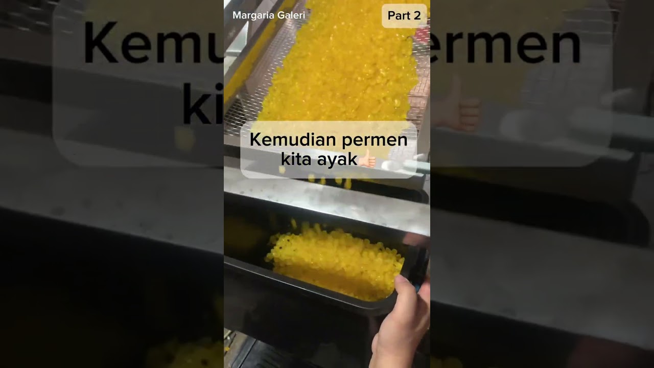 PART 2 UJI COBA MESIN PERMEN BENTUK BULAT-BULAT￼