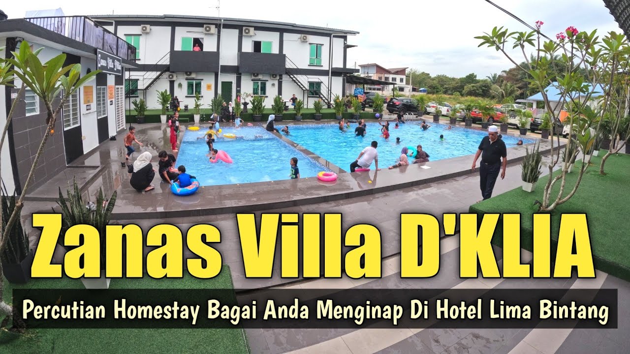 REVIEW: ZANAS VILLA D'KLIA SEPANG Percutian Privasi Pilihan Anda‼️