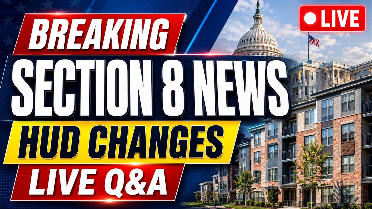 Section 8 Breaking News: Major HUD Changes + Live Q&A