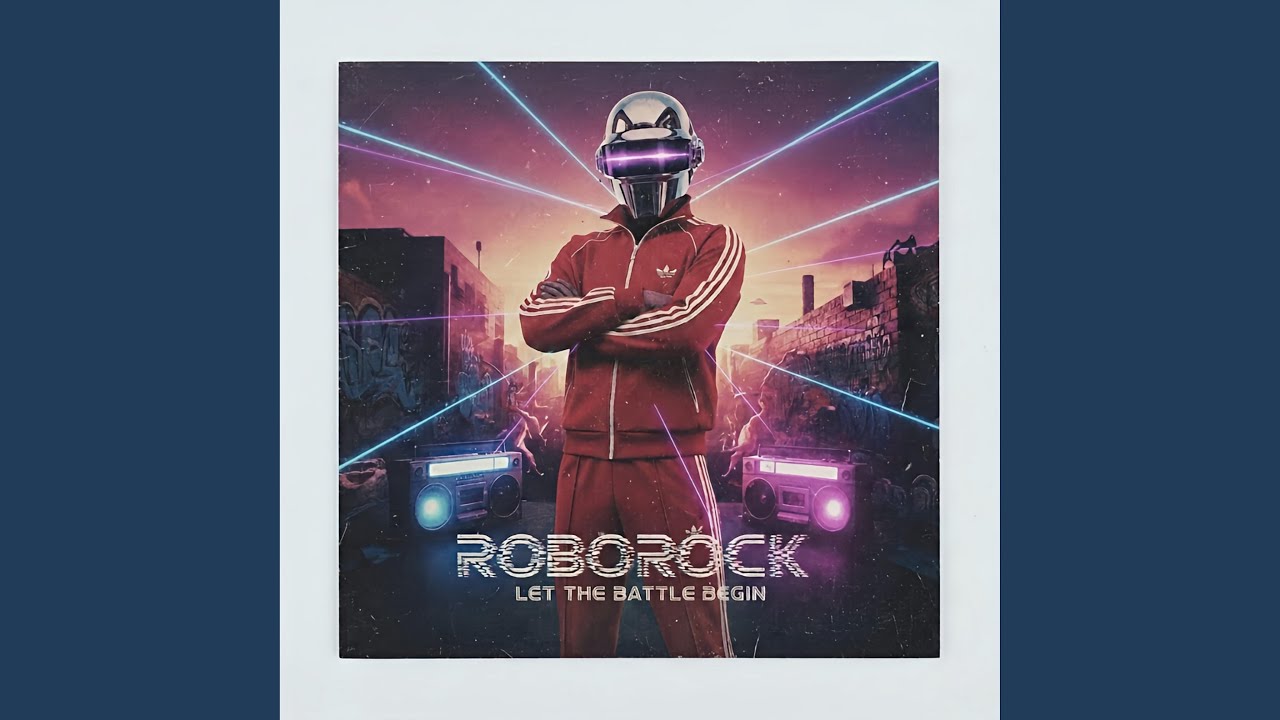 Roborock (Let The Battle Begin)