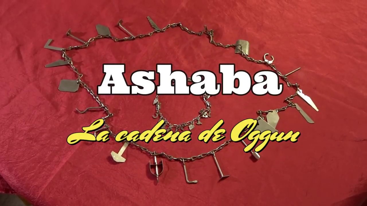 Ashabá - La cadena de Oggun