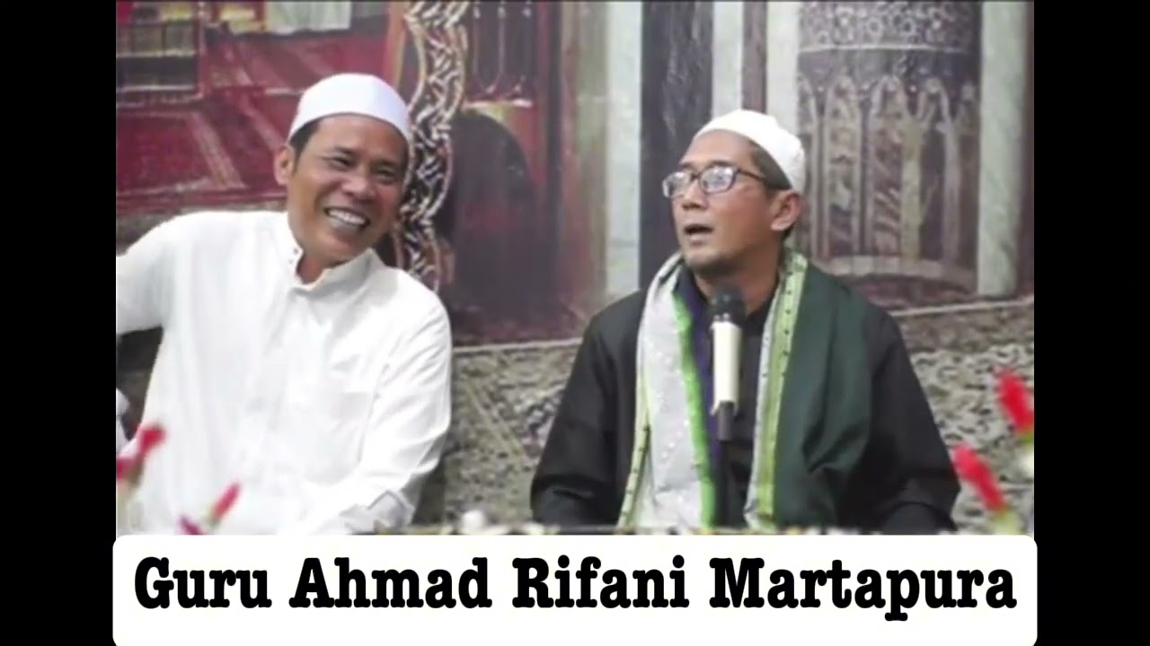 Ceramah Tentang Maulid Nabi Muhammad SAW ||Guru Ahmad Rifani Martapura #gururifani