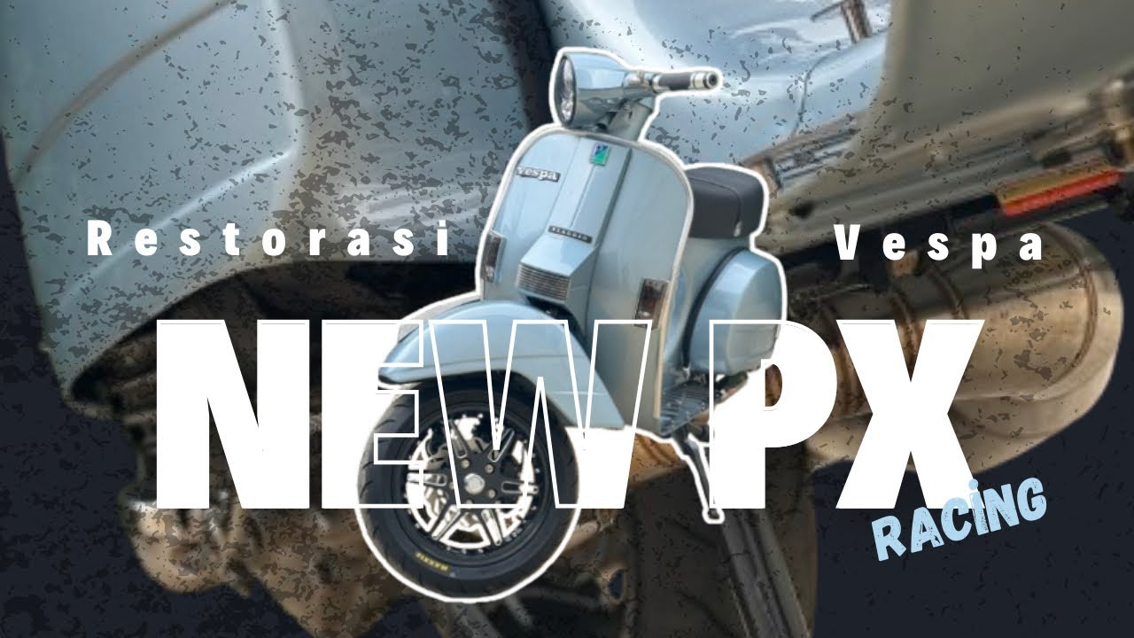 Full Part Restorasi Vespa New PX Racing Ring 12 Ocean Blue #vespa #restorasivespa #shorts #fyp