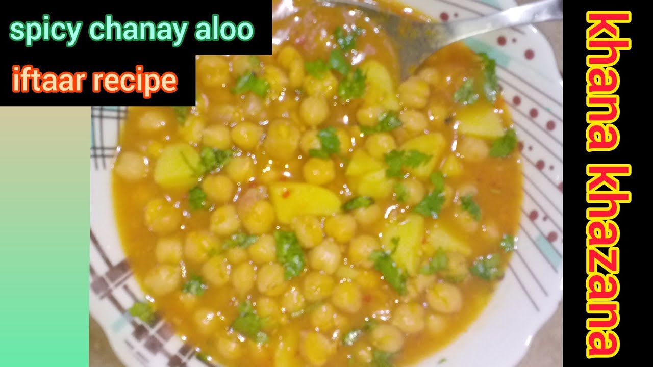 Spicy chanay aloo recipe by khana khazana |spicy chickpeas with potatoes| Ramzan special recipe