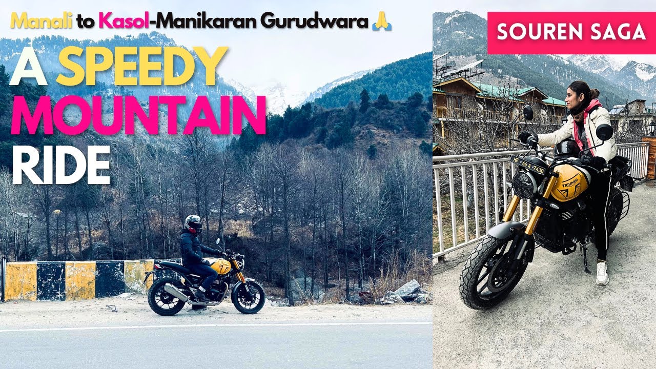 Manali to Kasol & Manikaran Gurudwara Roadtrip | Triumph Speed 400 
