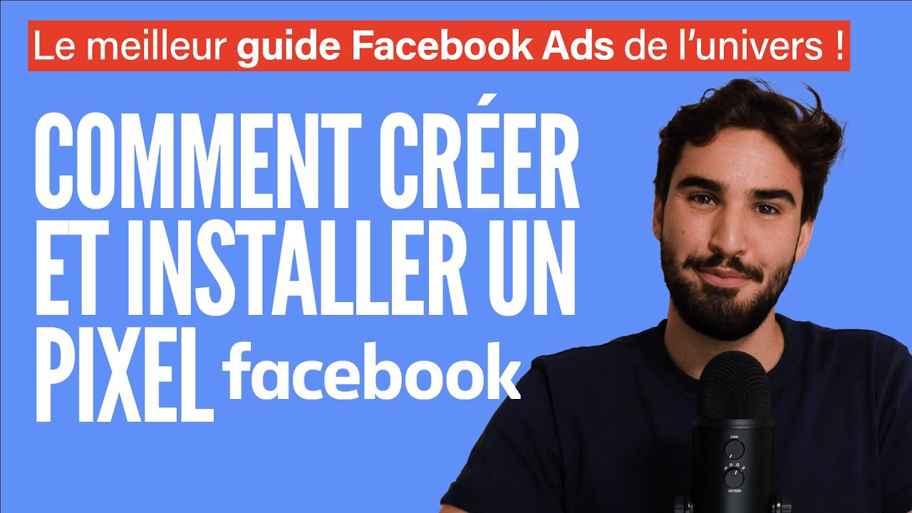 Comment créer et installer le pixel facebook en 2022 #1