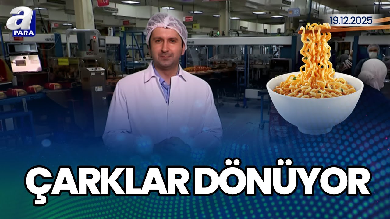 Asya Mutfağının Vazgeçilmez Lezzeti Noodle Nasıl Üretiliyor? I Çarklar Dönüyor I A Para