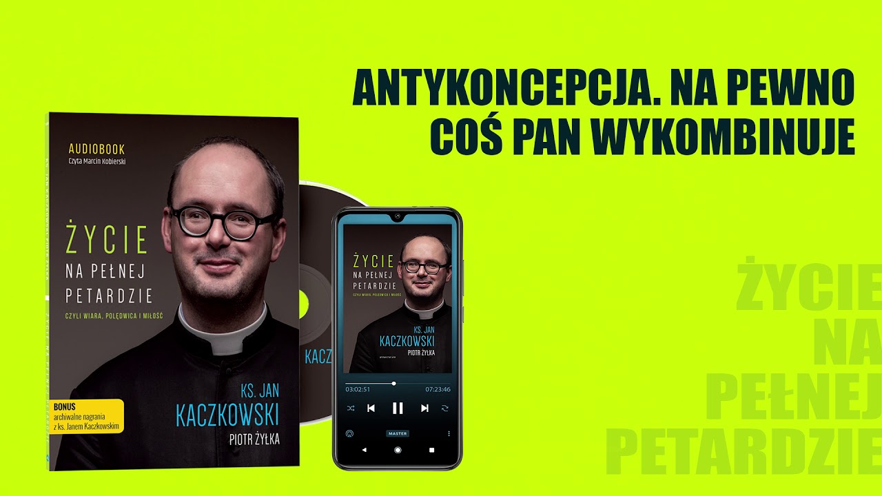 Antykoncepcja? Na pewno coś pan wykombinuje... Fragment audiobook 