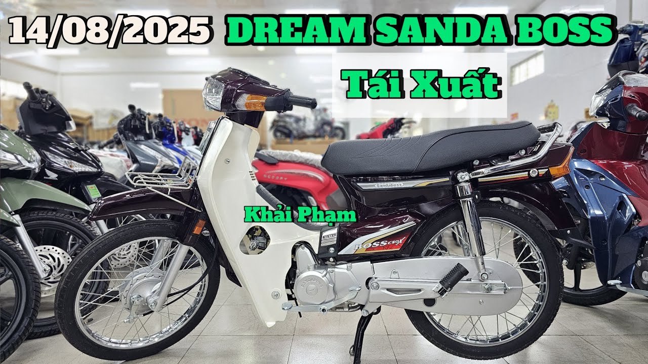 DREAM Sanda boss tái xuất tại CH Mai Duyên + giá bán 14/08/25. Khải Phạm #dream #50cc #hocsinh #xe 