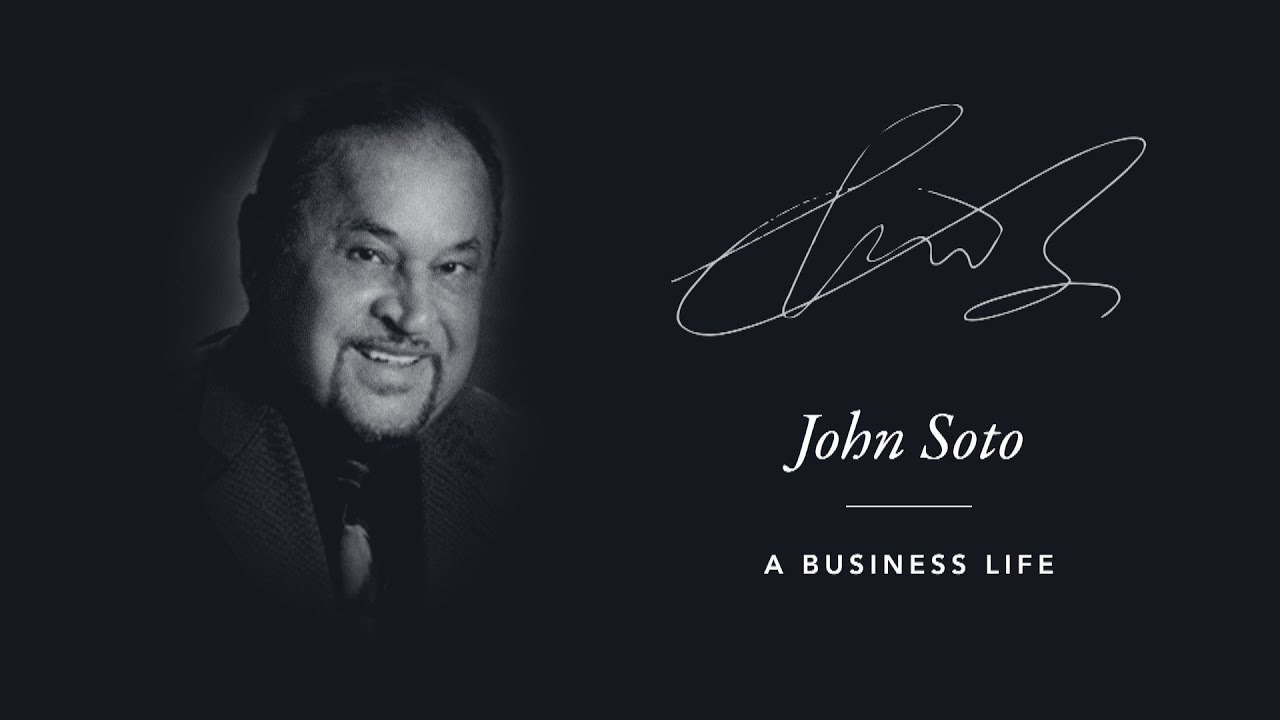 John Soto: A Business Life