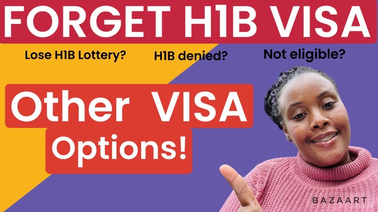 VISA OPTIONS AVAILABLE IF H1B FAILS! WHAT ARE MY OPTIONS IF I DON'T GET A H1B VISA?