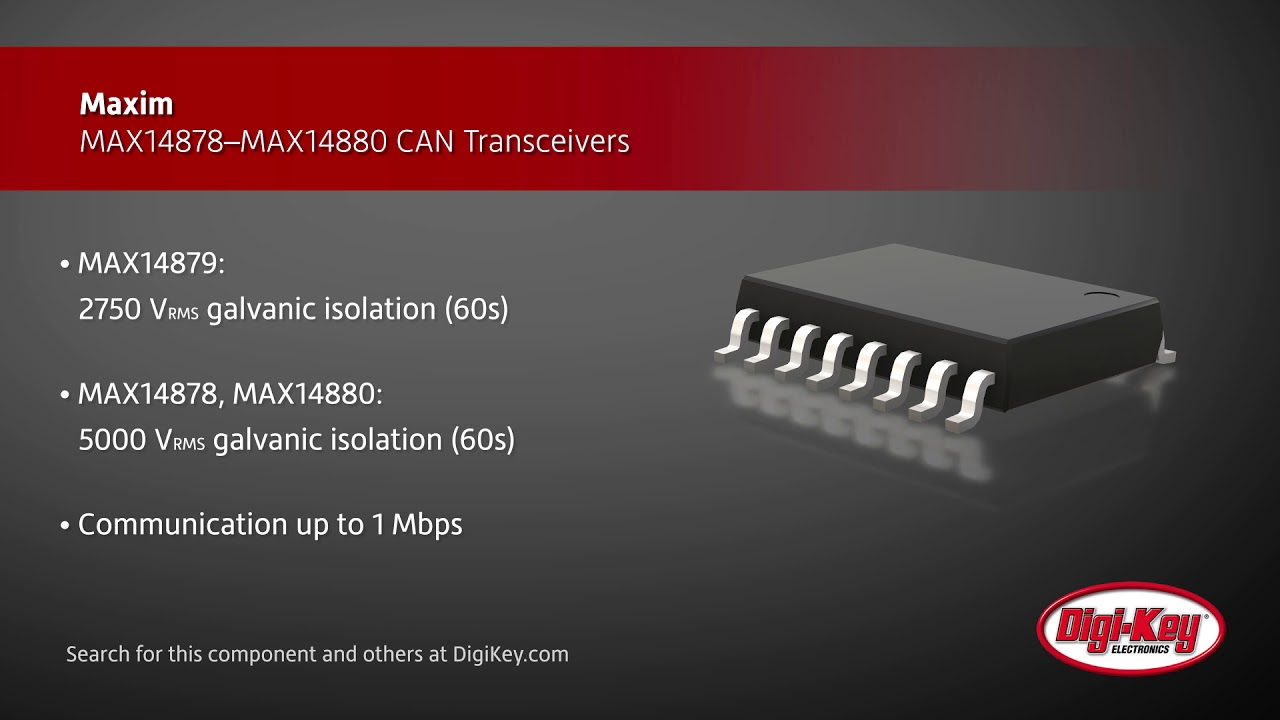 Maxim MAX14878&ndash;MAX14880 CAN Transceivers | Digi-Key Daily