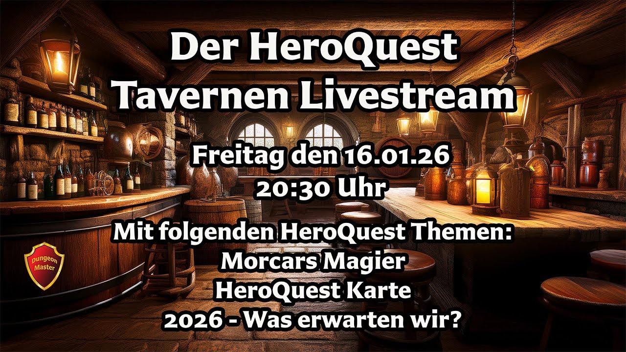 Der HeroQuest Tavernen Livestream