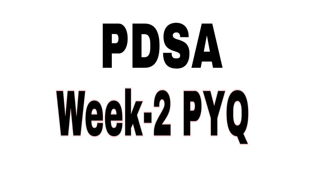 PDSA Week-2 PYQ