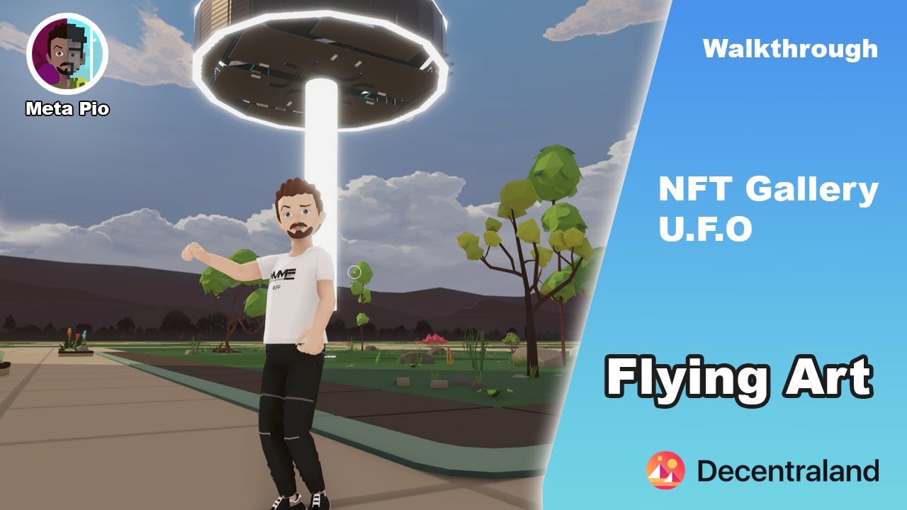 Flying Art Gallery in Decentraland | Walkthrough | Meta Pio | Metaverse Gameplay