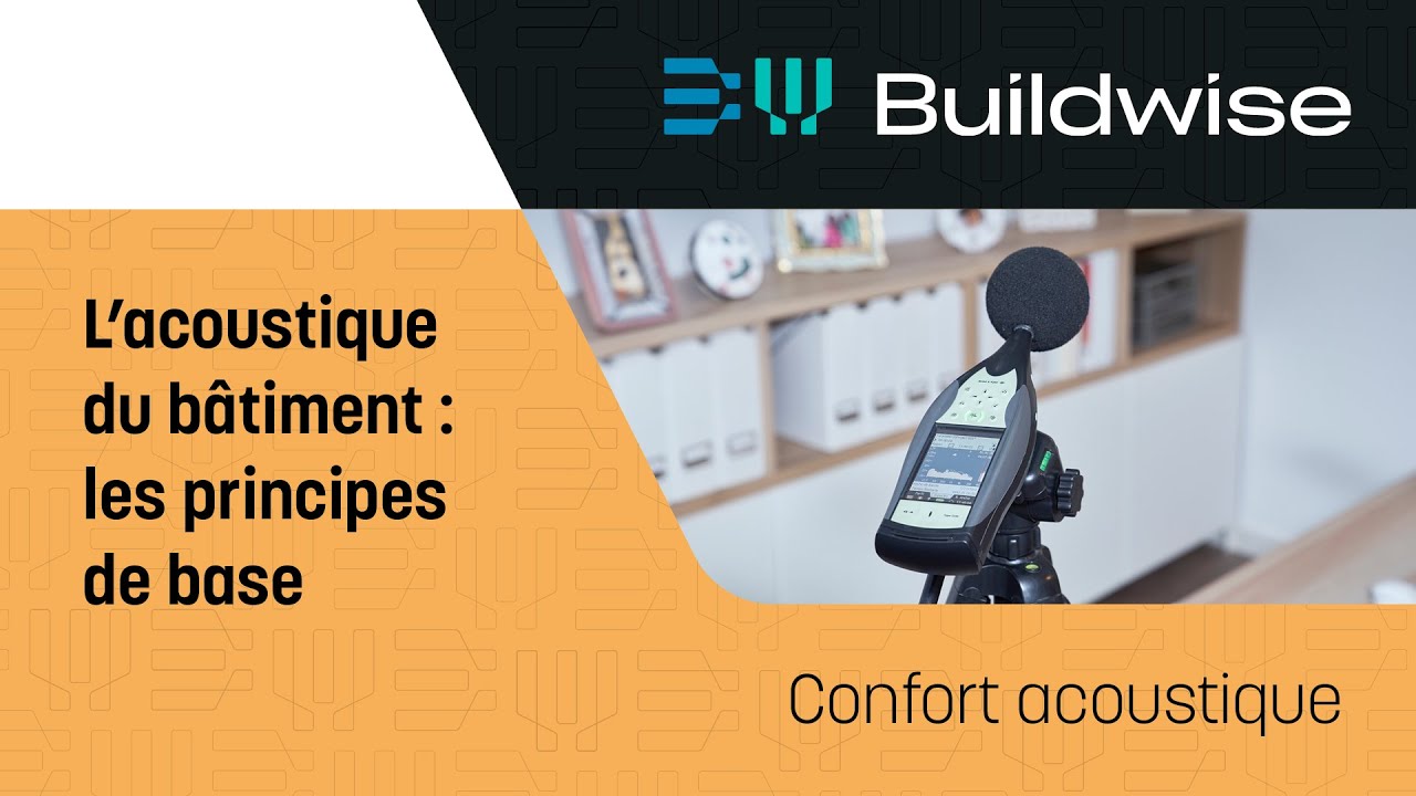L&rsquo;acoustique du b&acirc;timent : les principes de base