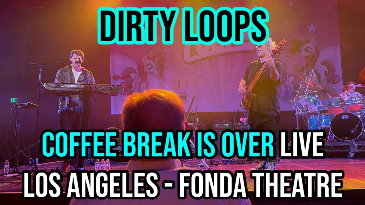 DIRTY LOOPS Coffee Break Is Over Live 2024 - Los Angeles Fonda Theatre