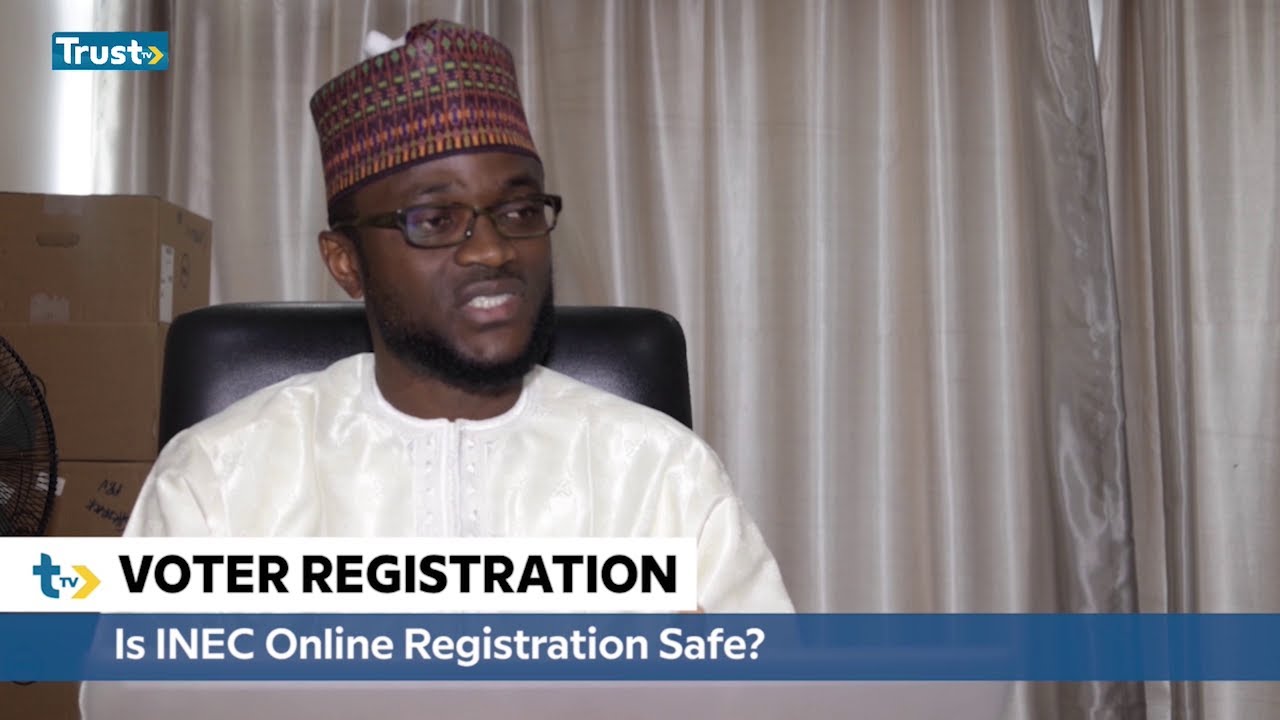 INEC Begins Online Voter Registration On June 28 - TRUST TV