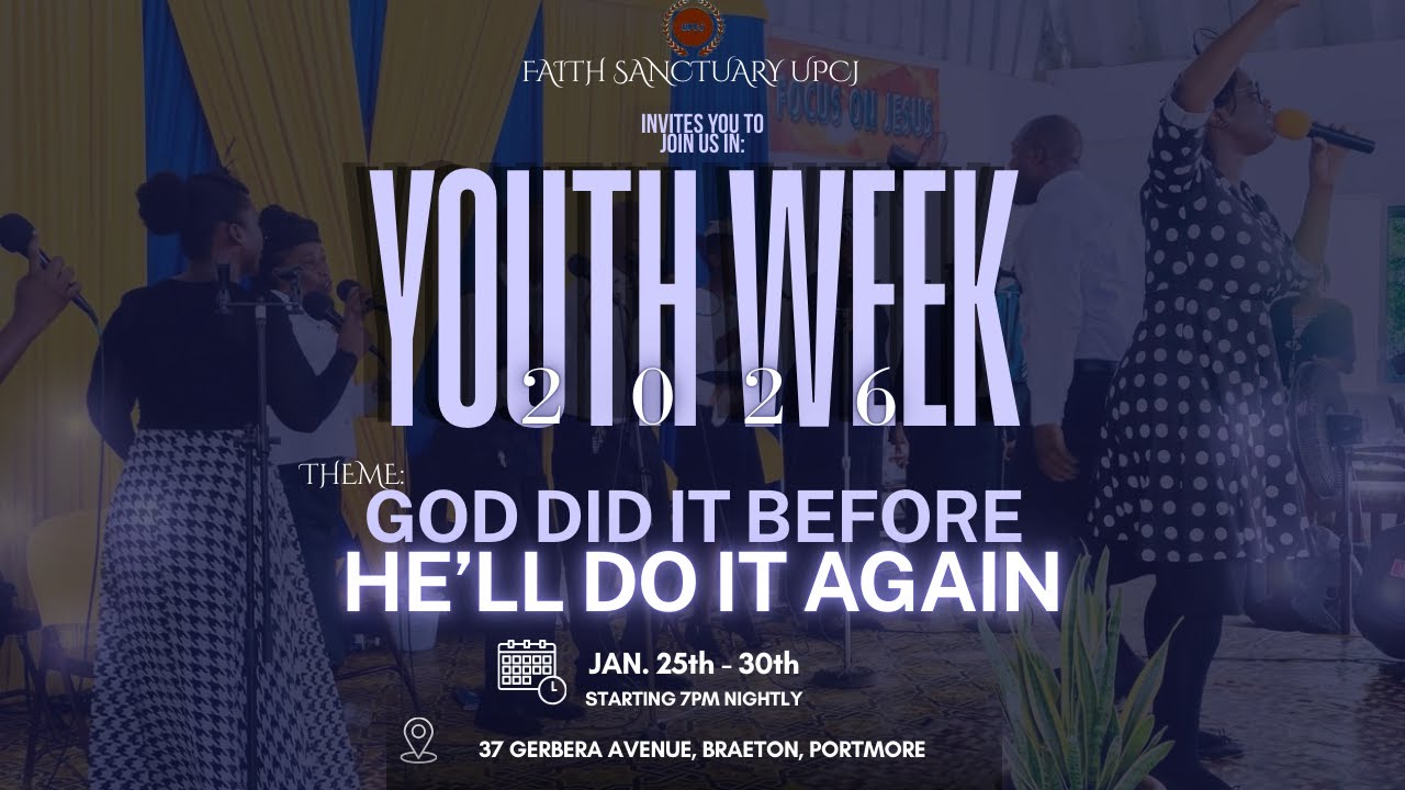 Faith Sanctuary UPCJ Youth Week Sunday Morning Service  Part 2