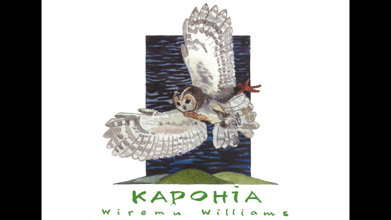Kapohia - Wiremu Williams