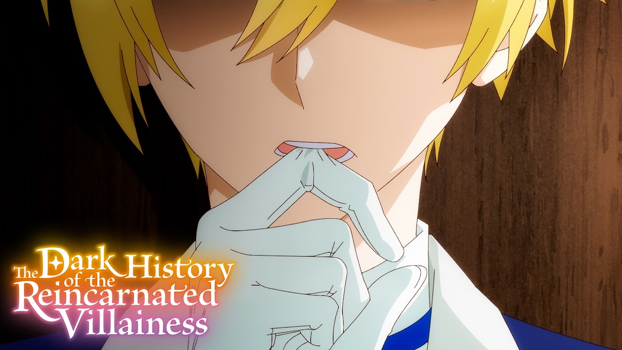 When Your Murderer Is Really Hot | The Dark History of the Reincarnated Villainess