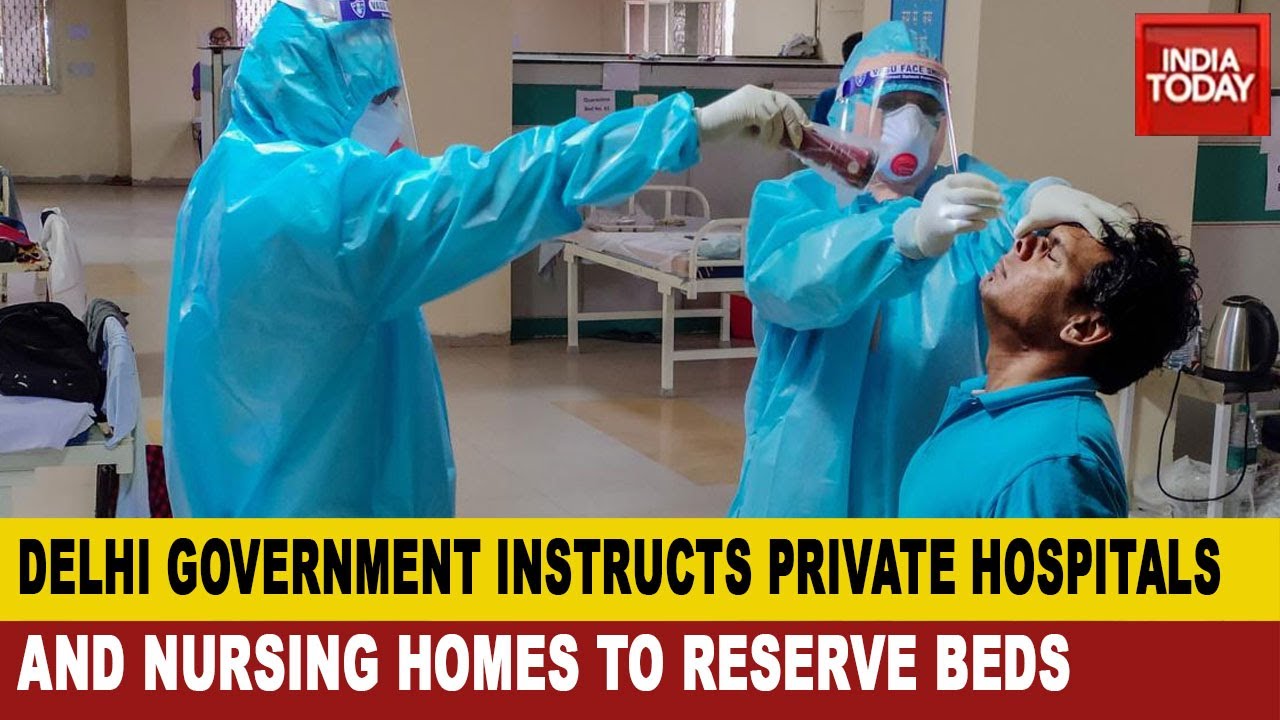 Delhi Government Directs Hospitals, Nursing Homes To Reserve Beds For COVID Treatment