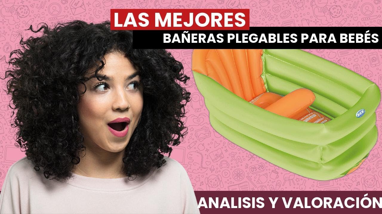 Las MEJORES BA&Ntilde;ERAS para BEB&Eacute;S 2021 ?