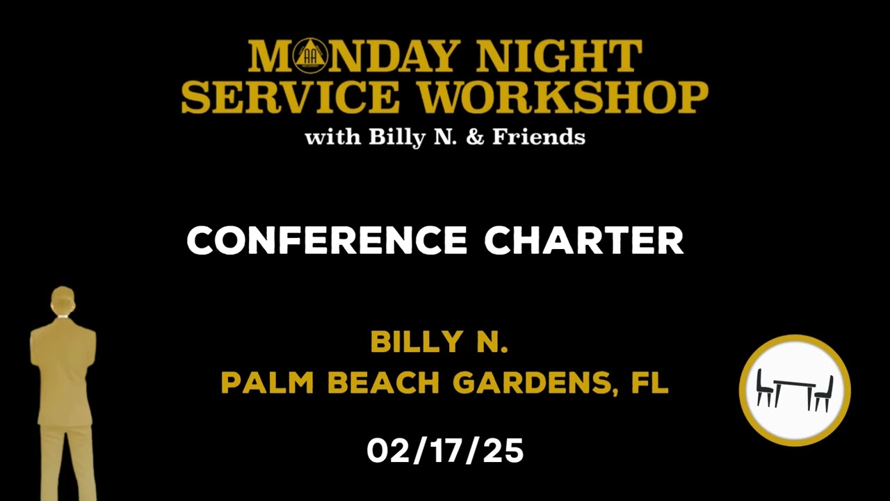 01. Billy N. - Conference Charter - 2025 AA Service Workshop 02/17/25