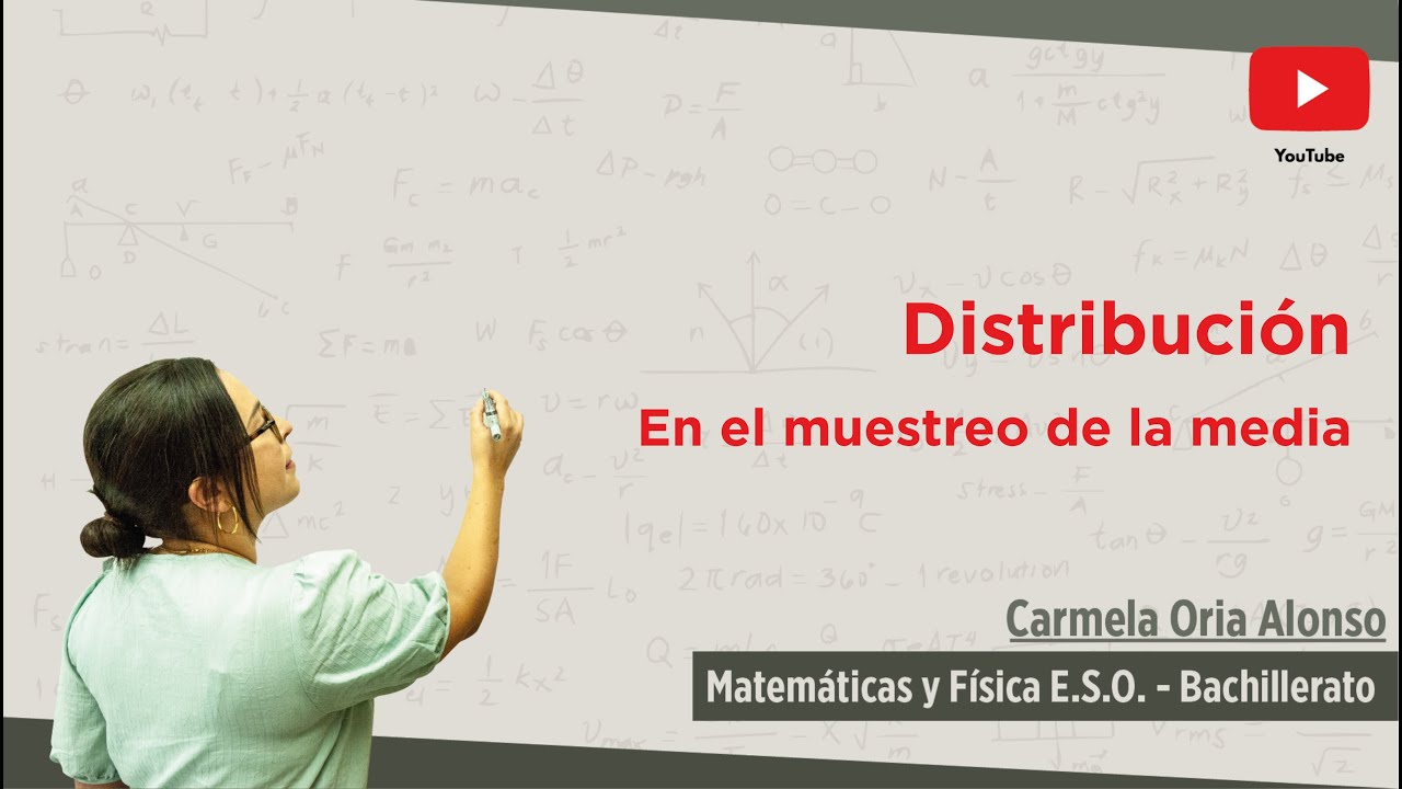 Distribución en el muestreo de la media