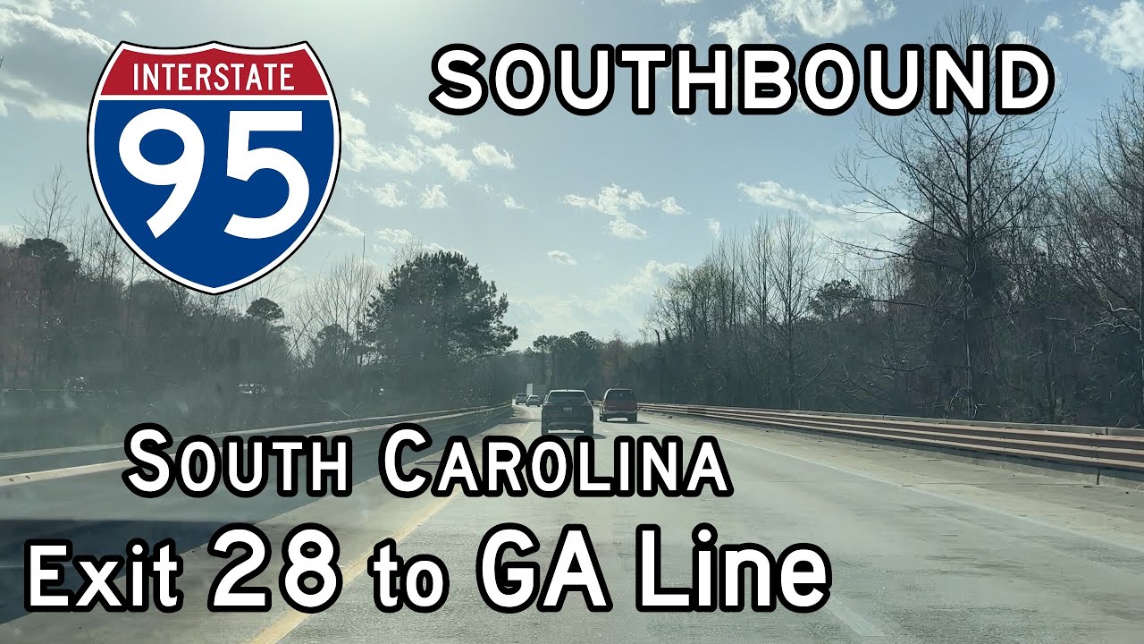 Interstate 95 South Carolina (Exit 28 to GA State Line) Southbound