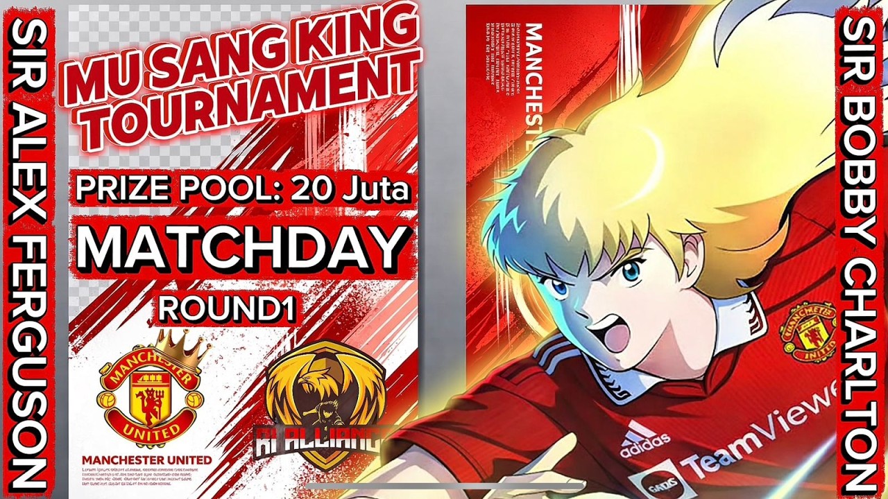 LIVE! MATCH DAY ROUND 1 DAY 1! MU SANG KING CUP! PRIZE POOL Rp 20.000.000,-. CAPTAIN TSUBASA DT