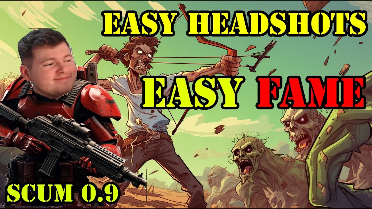 Scum 0.9v Easy Headshots Easy Fame - How to Get Headshots With a Bow Using Little Effort on Official