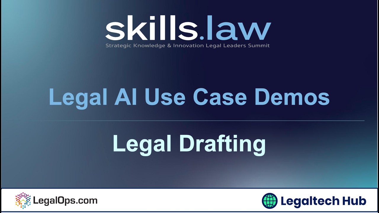 SKILLS Legal AI Use Case Demos - Legal Drafting