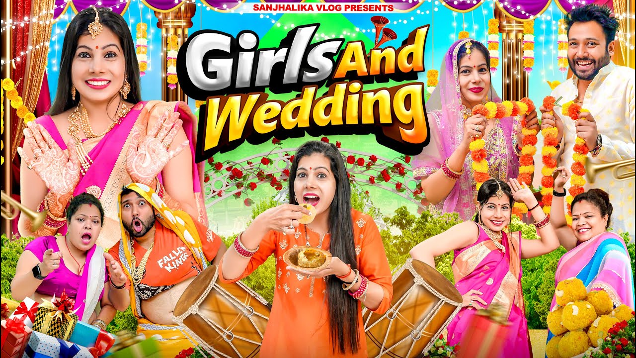 Girls and Shadi | Sanjhalika Vlog
