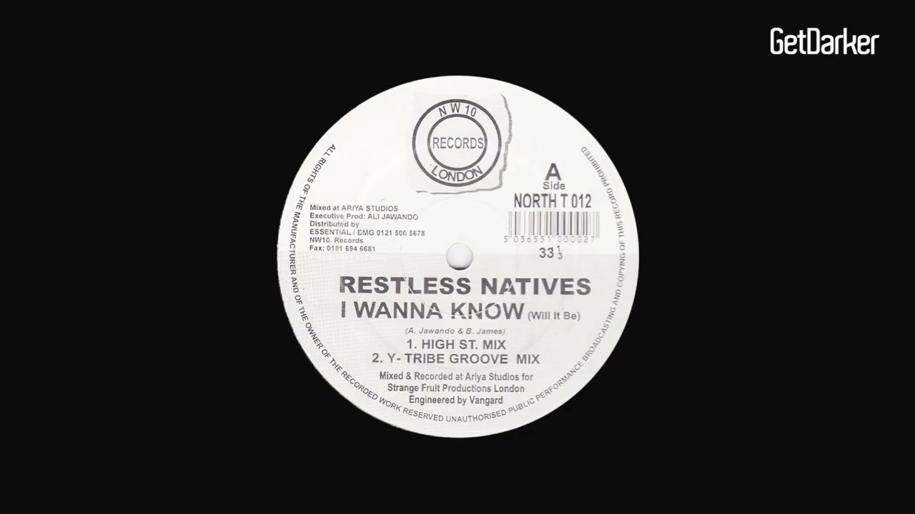 Restless Natives - I Wanna Know - UK Garage Classic
