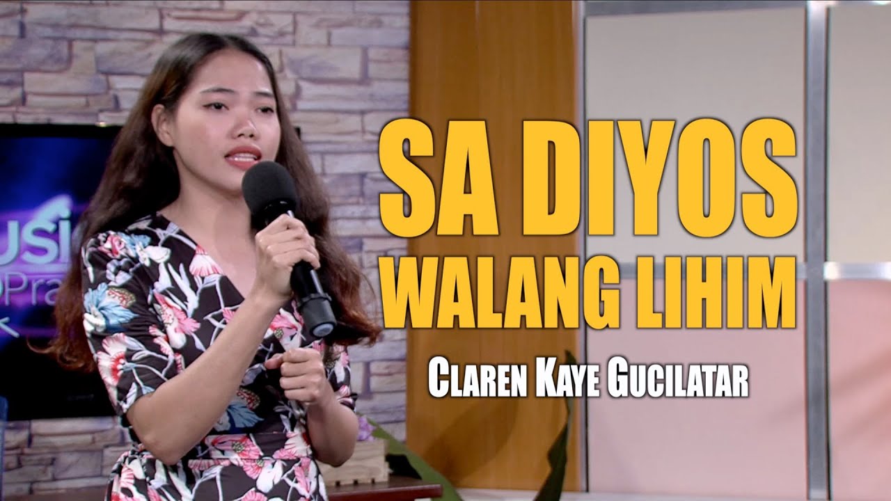 Sa Diyos Walang Lihim | Claren Kaye Gucilatar