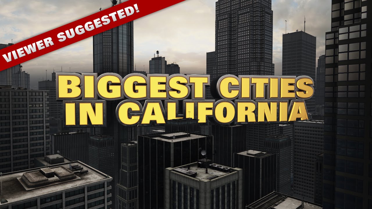 10 Biggest Cities in California 2014