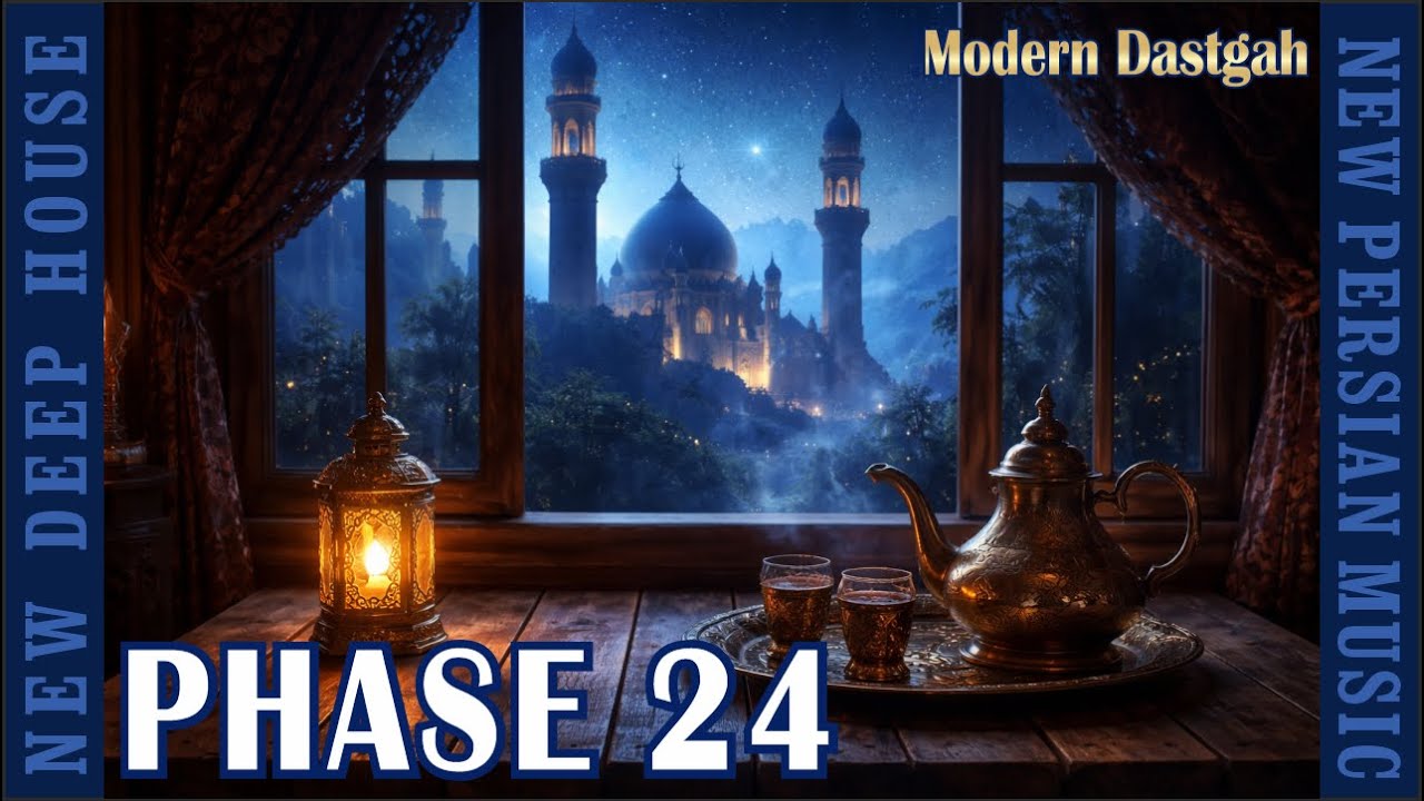 Modern Dastgah - Phase  24 - Persian Deep House