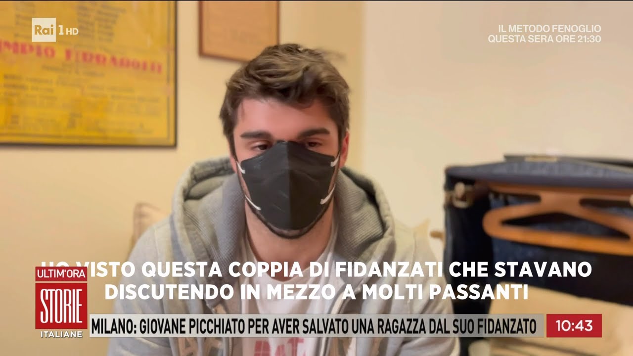 Milano, giovane picchiato nel tentativo di salvare una ragazza - Storie italiane - 27/11/2023
