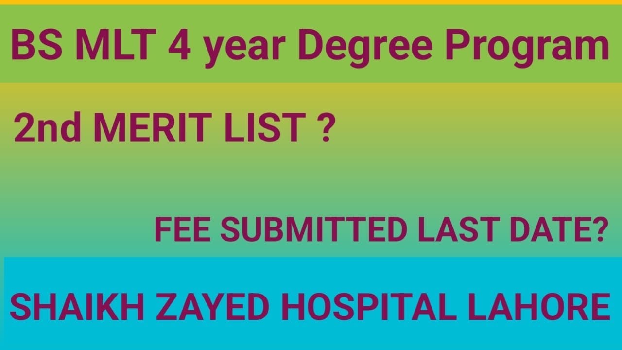 BS MLT 4 year Degree Program 2nd merit list 30 January 2025