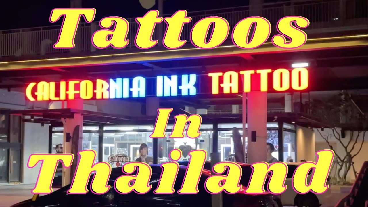 Tattoos in Thailand   - E26  🇹🇭 Thailand