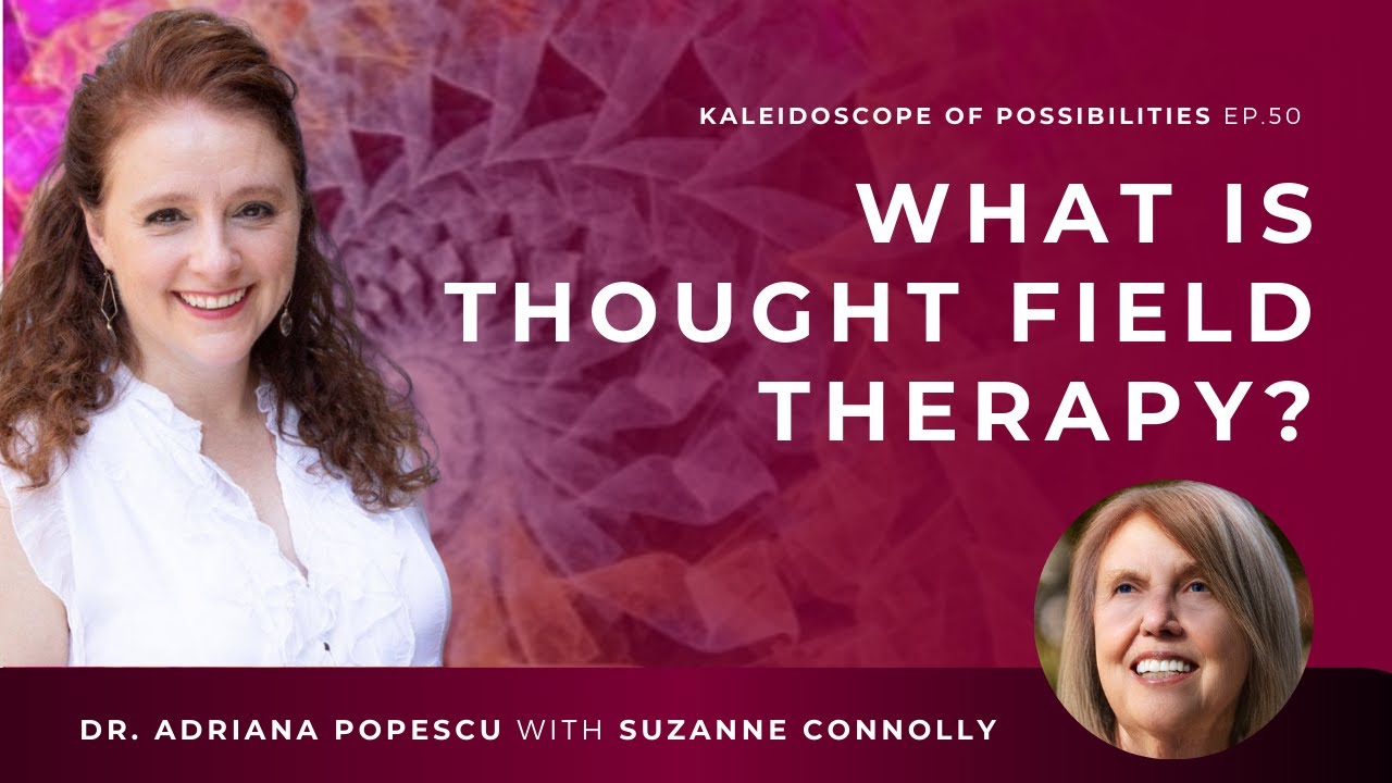 EP 50 &ndash; What is Thought Field Therapy? with Suzanne Connolly