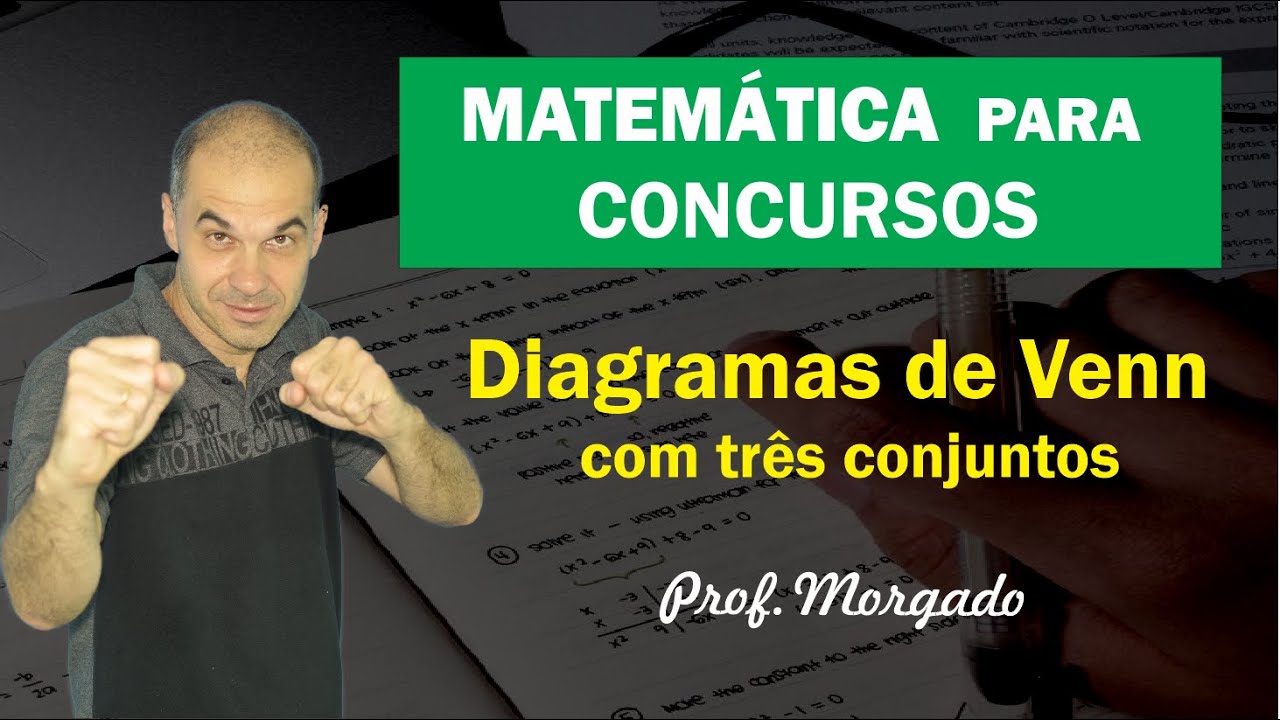 ⚡ Matemática para Concursos ⚡ Diagramas de Venn com três conjuntos ⚡