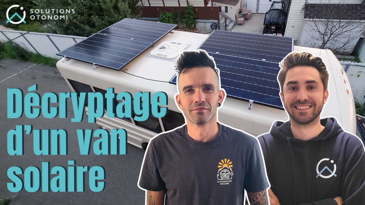 Décryptage d'un van solaire avec un professionel