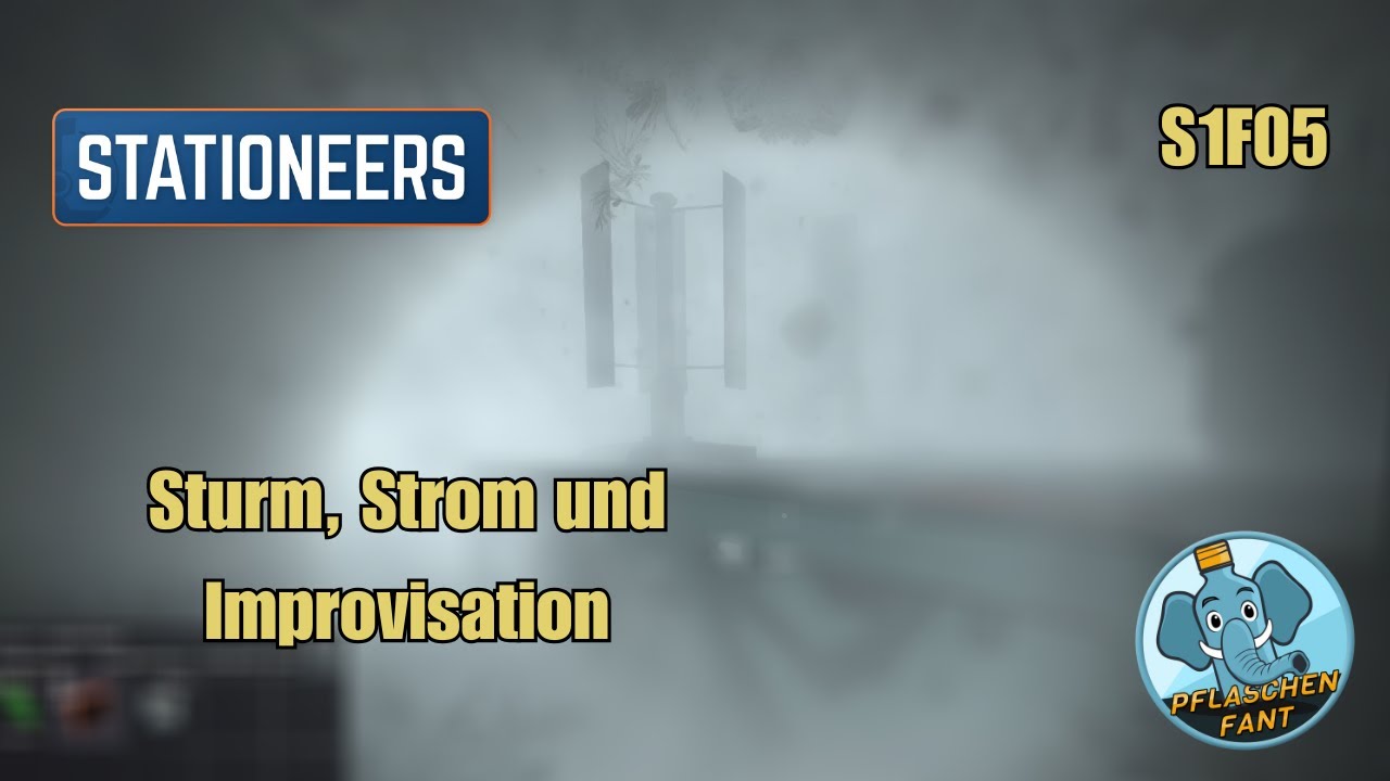 S1F05 – Sturm, Strom und Improvisation