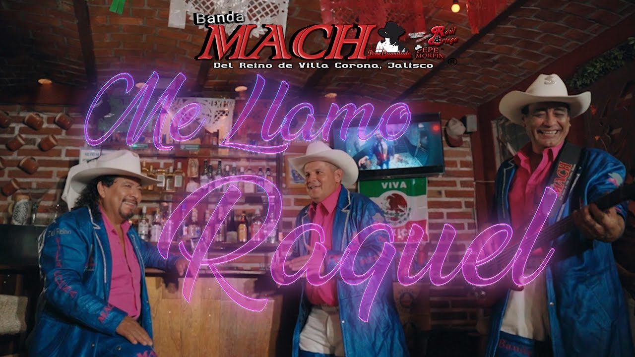 Banda Mach - Me Llamo Raquel (Video Oficial)