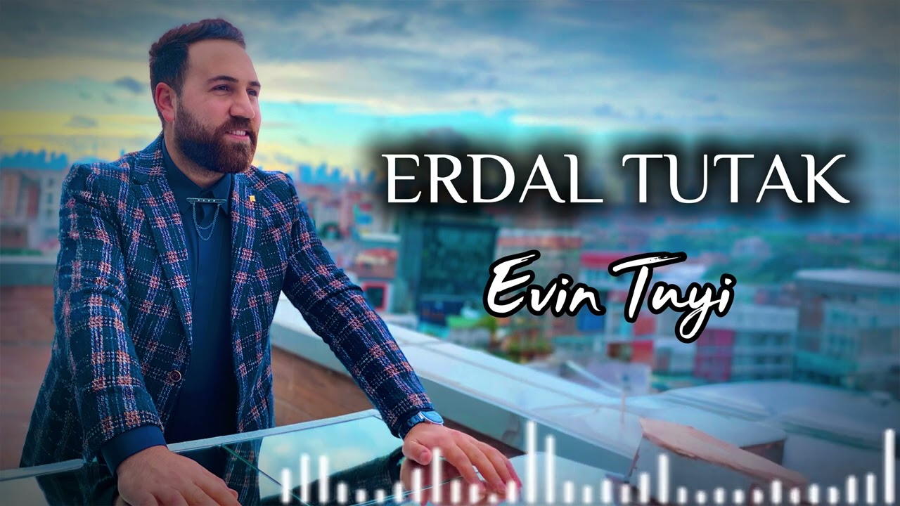 Erdal Tutak Evin Tuyi Hareketli Halay Yeni 