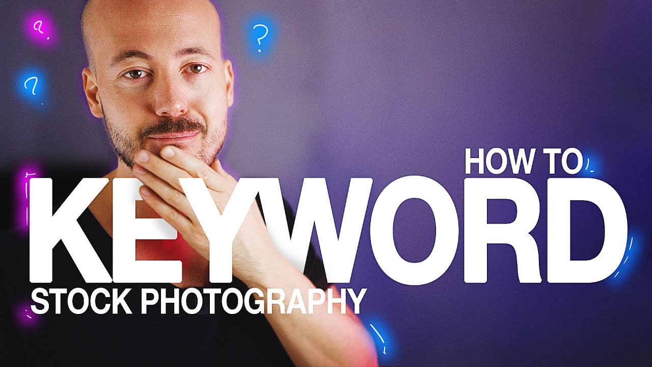 How to Pick Stock Photography Keywords & Get Sales | Tips and Tricks