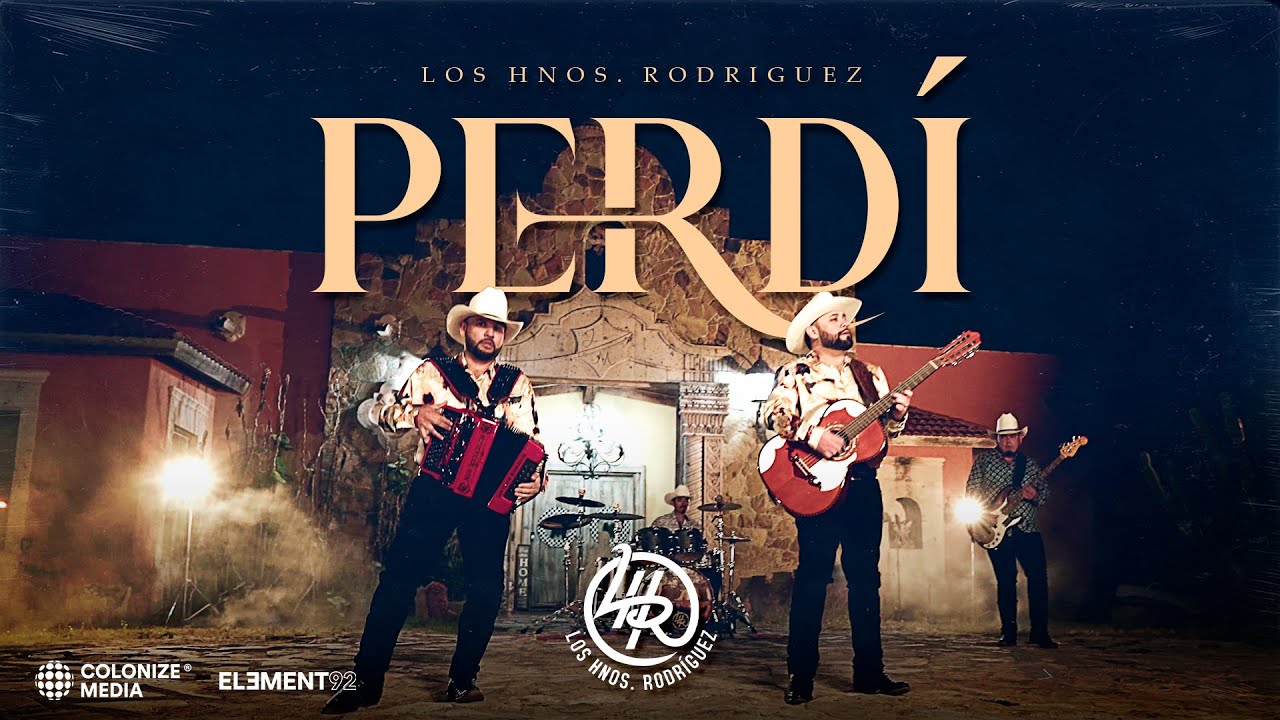 Los Hnos. Rodriguez - Perd&iacute; (Video Oficial)